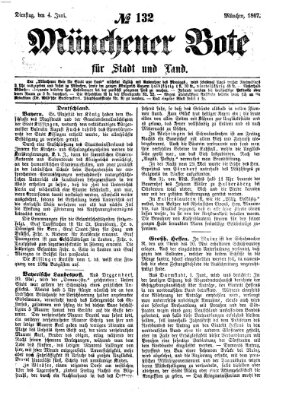 Münchener Bote für Stadt und Land Dienstag 4. Juni 1867