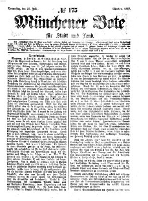 Münchener Bote für Stadt und Land Donnerstag 25. Juli 1867