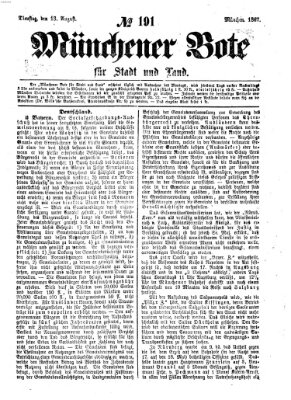 Münchener Bote für Stadt und Land Dienstag 13. August 1867