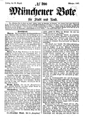 Münchener Bote für Stadt und Land Freitag 23. August 1867