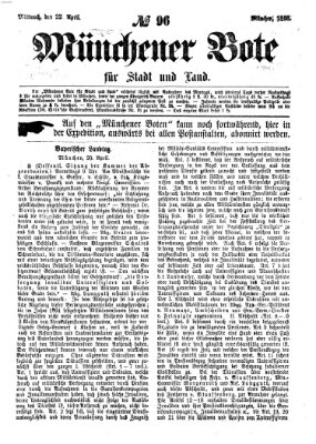 Münchener Bote für Stadt und Land Mittwoch 22. April 1868