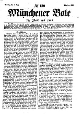 Münchener Bote für Stadt und Land Sonntag 5. Juli 1868