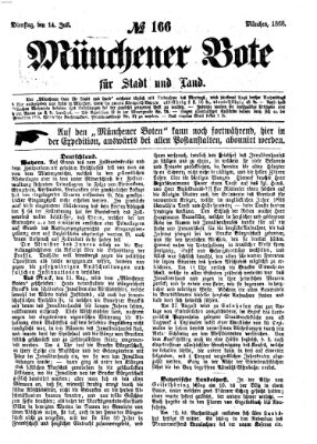 Münchener Bote für Stadt und Land Dienstag 14. Juli 1868