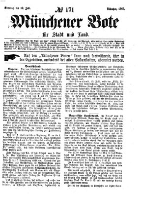 Münchener Bote für Stadt und Land Sonntag 19. Juli 1868