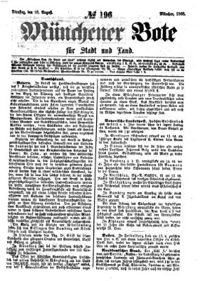 Münchener Bote für Stadt und Land Dienstag 18. August 1868