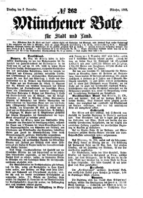 Münchener Bote für Stadt und Land Dienstag 3. November 1868