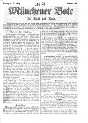 Münchener Bote für Stadt und Land Dienstag 30. März 1869