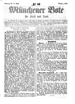 Münchener Bote für Stadt und Land Sonntag 11. April 1869