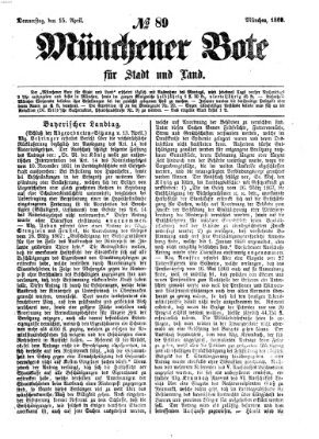 Münchener Bote für Stadt und Land Donnerstag 15. April 1869