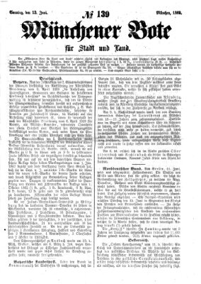 Münchener Bote für Stadt und Land Sonntag 13. Juni 1869