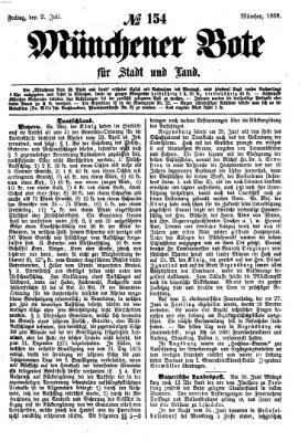 Münchener Bote für Stadt und Land Freitag 2. Juli 1869