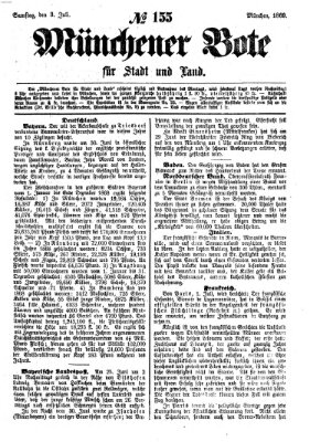 Münchener Bote für Stadt und Land Samstag 3. Juli 1869