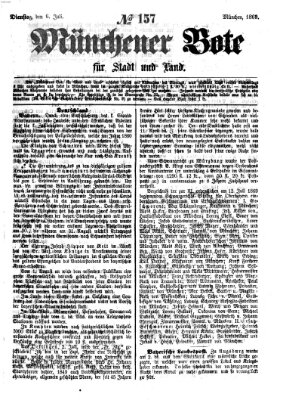 Münchener Bote für Stadt und Land Dienstag 6. Juli 1869