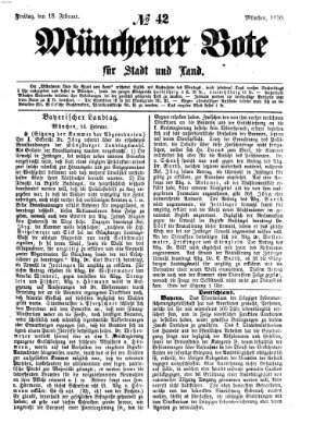 Münchener Bote für Stadt und Land Freitag 18. Februar 1870