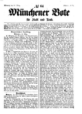 Münchener Bote für Stadt und Land Mittwoch 16. März 1870