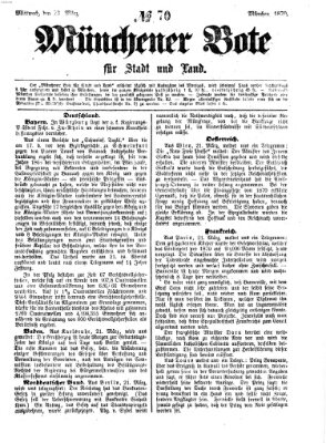 Münchener Bote für Stadt und Land Mittwoch 23. März 1870