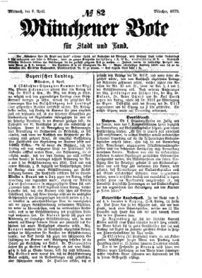 Münchener Bote für Stadt und Land Mittwoch 6. April 1870