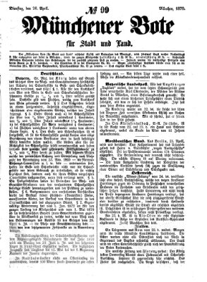 Münchener Bote für Stadt und Land Dienstag 26. April 1870