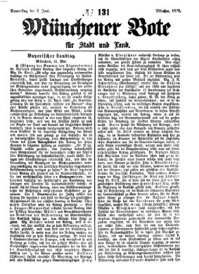 Münchener Bote für Stadt und Land Donnerstag 2. Juni 1870