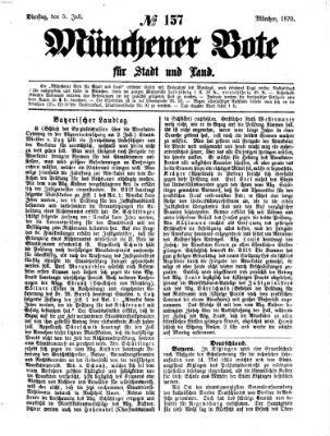 Münchener Bote für Stadt und Land Dienstag 5. Juli 1870