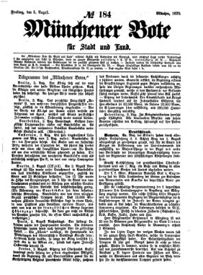 Münchener Bote für Stadt und Land Freitag 5. August 1870