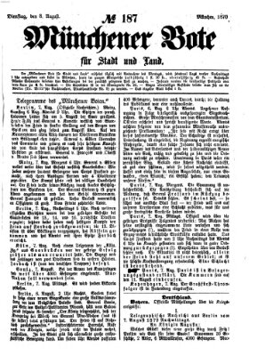 Münchener Bote für Stadt und Land Montag 8. August 1870