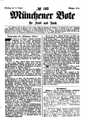 Münchener Bote für Stadt und Land Montag 15. August 1870