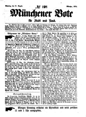 Münchener Bote für Stadt und Land Sonntag 21. August 1870