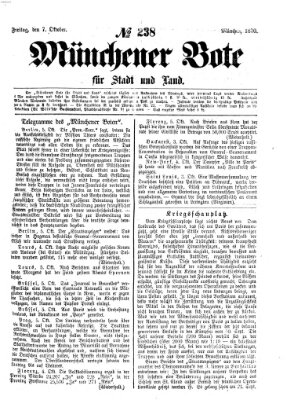 Münchener Bote für Stadt und Land Freitag 7. Oktober 1870