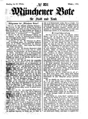 Münchener Bote für Stadt und Land Samstag 22. Oktober 1870