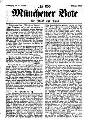 Münchener Bote für Stadt und Land Donnerstag 27. Oktober 1870