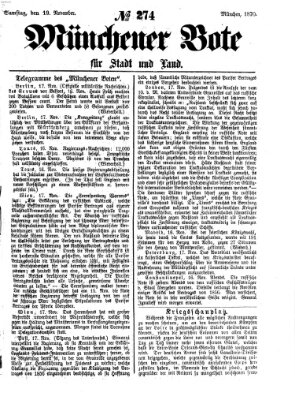 Münchener Bote für Stadt und Land Samstag 19. November 1870