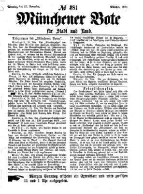 Münchener Bote für Stadt und Land Sonntag 27. November 1870