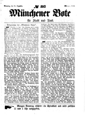 Münchener Bote für Stadt und Land Sonntag 11. Dezember 1870