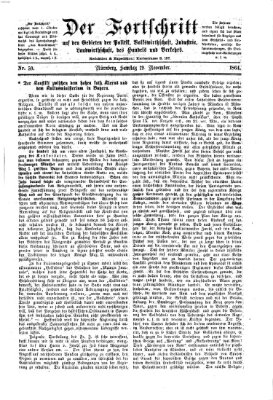 Der Fortschritt auf allen Gebieten des öffentlichen Lebens Samstag 19. November 1864