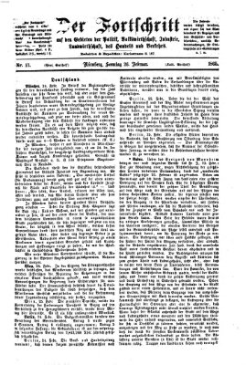 Der Fortschritt auf allen Gebieten des öffentlichen Lebens Sonntag 26. Februar 1865