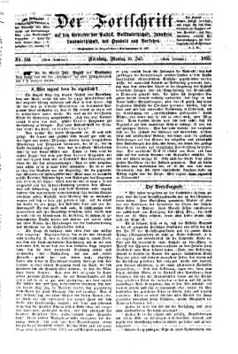 Der Fortschritt auf allen Gebieten des öffentlichen Lebens Montag 10. Juli 1865