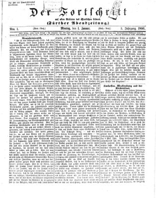 Der Fortschritt auf allen Gebieten des öffentlichen Lebens Montag 1. Januar 1866