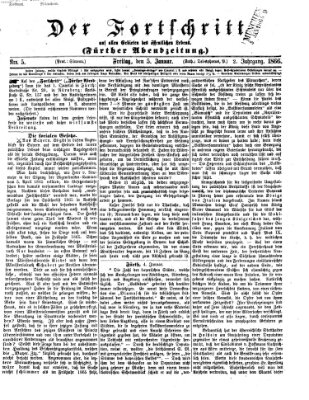 Der Fortschritt auf allen Gebieten des öffentlichen Lebens Freitag 5. Januar 1866