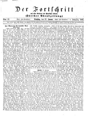 Der Fortschritt auf allen Gebieten des öffentlichen Lebens Samstag 27. Januar 1866