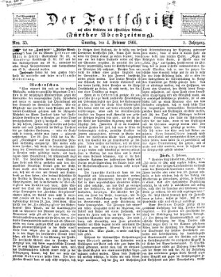 Der Fortschritt auf allen Gebieten des öffentlichen Lebens Sonntag 4. Februar 1866