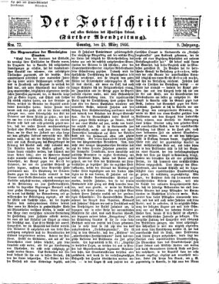 Der Fortschritt auf allen Gebieten des öffentlichen Lebens Sonntag 18. März 1866