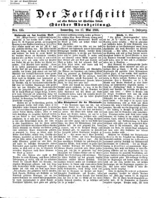 Der Fortschritt auf allen Gebieten des öffentlichen Lebens Donnerstag 17. Mai 1866