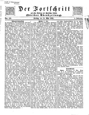 Der Fortschritt auf allen Gebieten des öffentlichen Lebens Freitag 18. Mai 1866