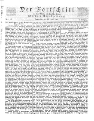 Der Fortschritt auf allen Gebieten des öffentlichen Lebens Donnerstag 14. Juni 1866