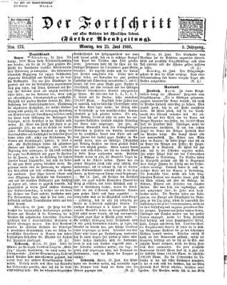 Der Fortschritt auf allen Gebieten des öffentlichen Lebens Montag 25. Juni 1866