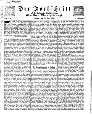 Der Fortschritt auf allen Gebieten des öffentlichen Lebens Dienstag 26. Juni 1866