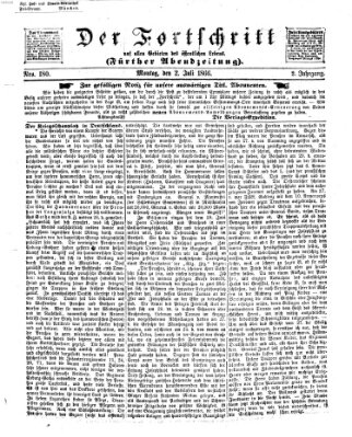 Der Fortschritt auf allen Gebieten des öffentlichen Lebens Montag 2. Juli 1866