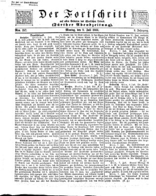 Der Fortschritt auf allen Gebieten des öffentlichen Lebens Montag 9. Juli 1866