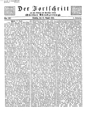 Der Fortschritt auf allen Gebieten des öffentlichen Lebens Samstag 18. August 1866